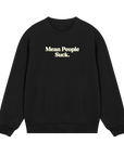 Mean People Suck - Men’s Sweatshirt regular fit