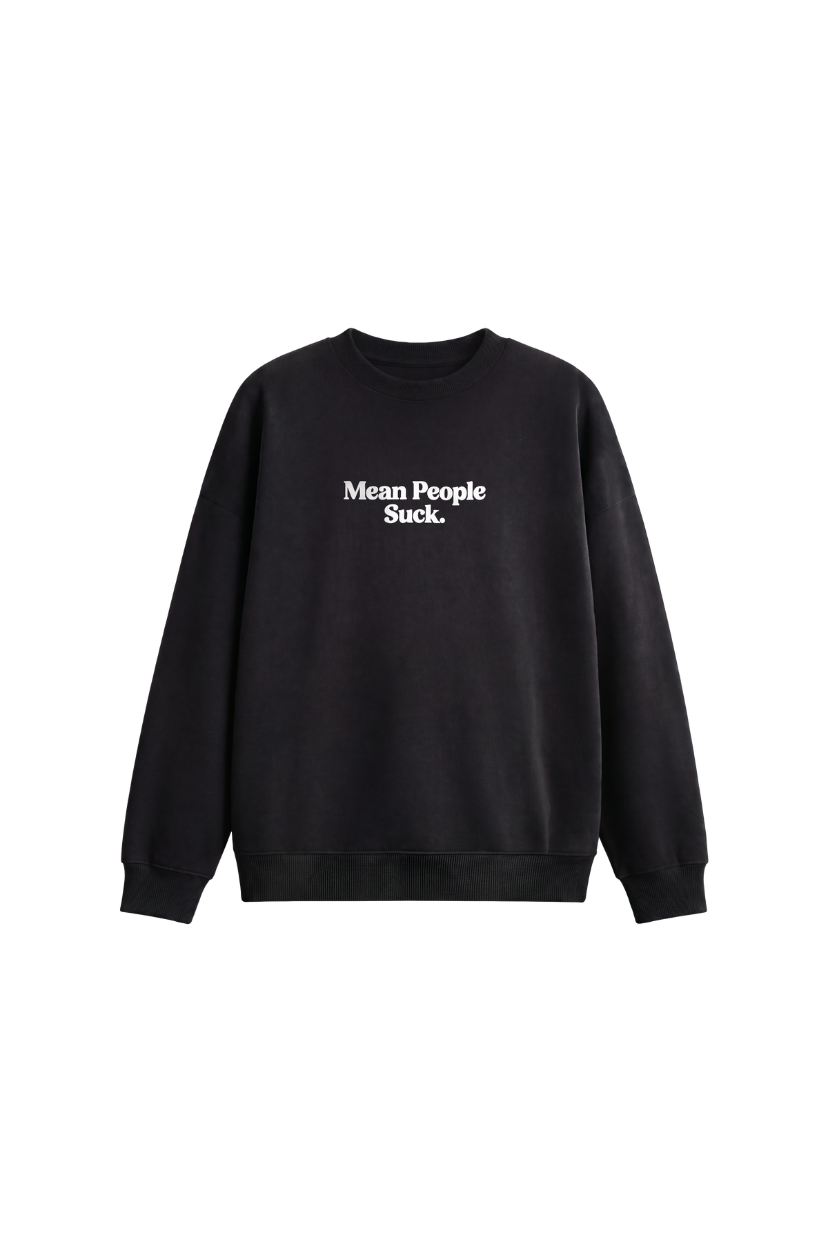 Mean People Suck - Men’s Sweatshirt regular fit