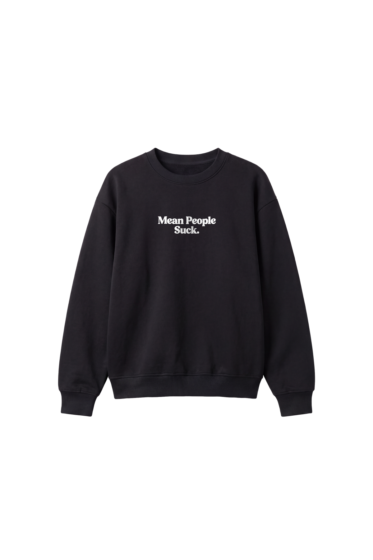 Mean People Suck - Women’s Sweatshirt regular fit