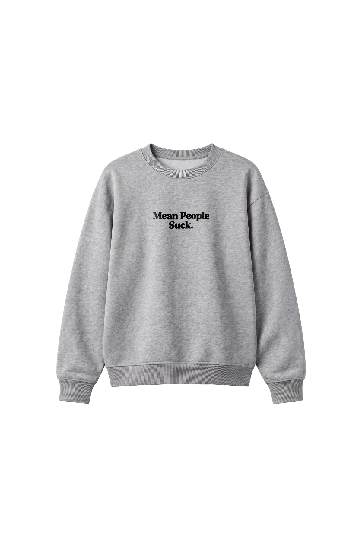 Mean People Suck - Women’s Sweatshirt regular fit
