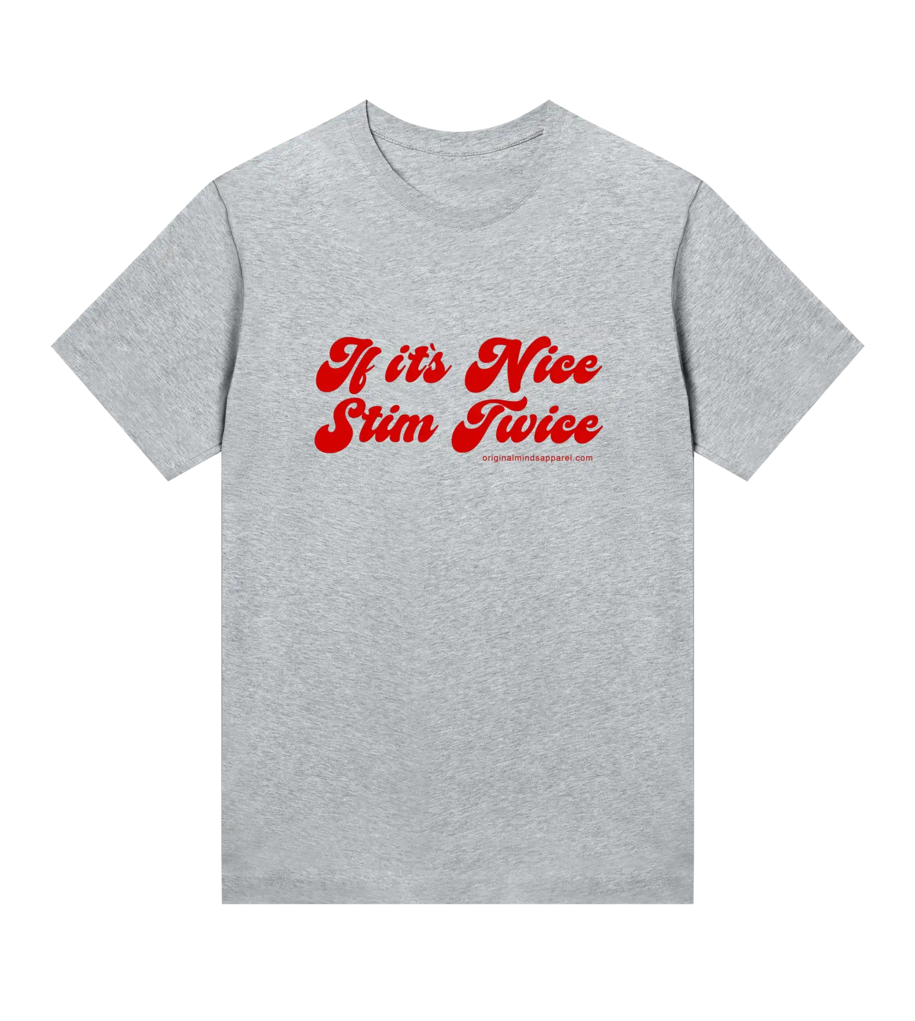 If it's nice, stim twice - Women’s T-shirt Regular fit