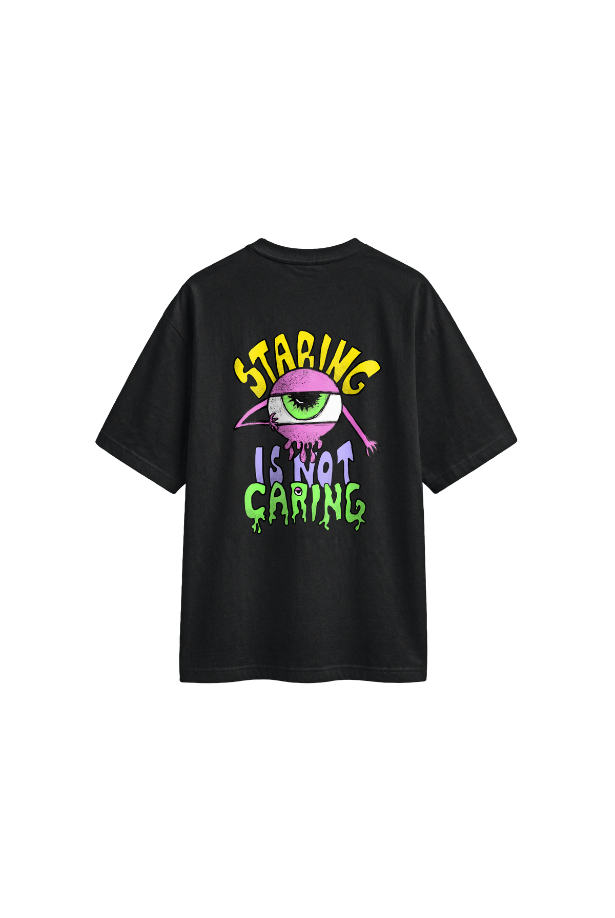 Staring Is Not Caring – Men Oversized T-shirt black back